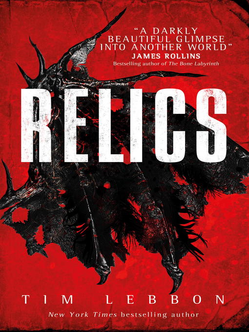 Title details for Relics by Tim Lebbon - Available